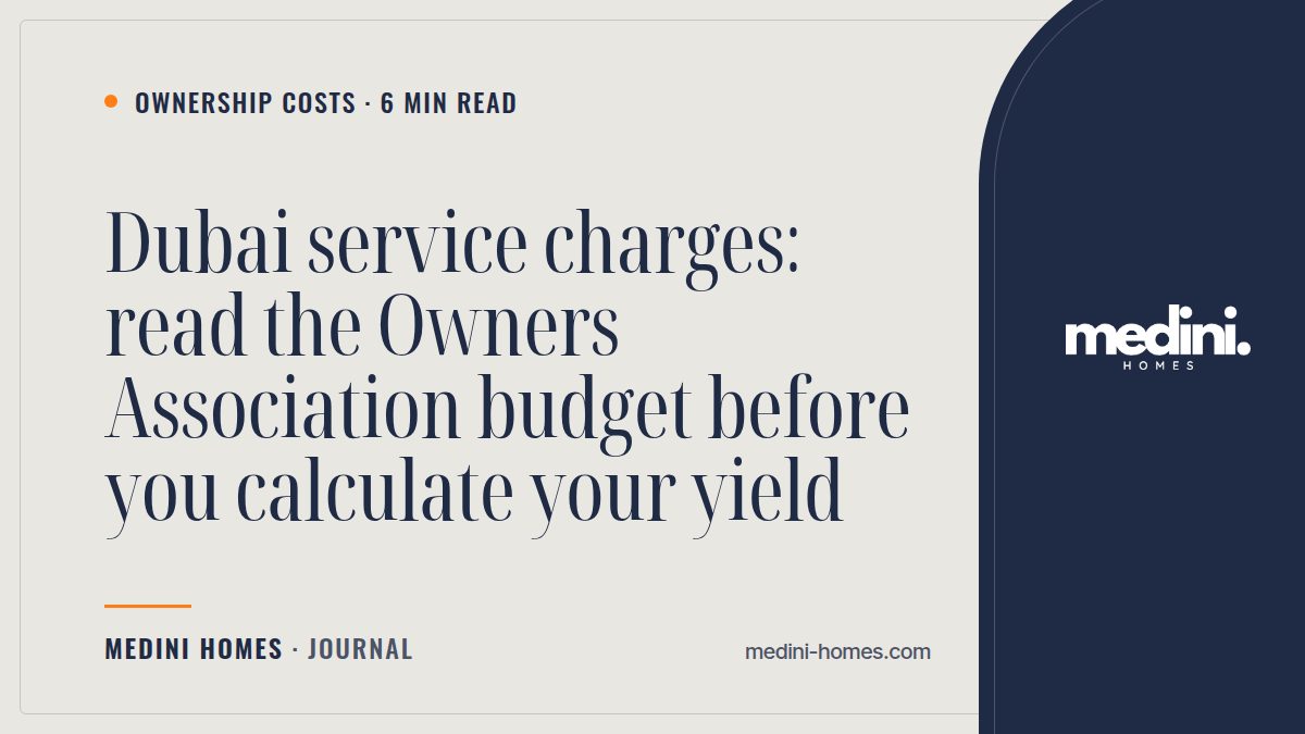 Dubai Service Charges: Read the OA Budget Before You Buy